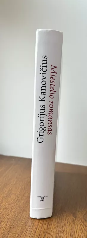 Miestelio romansas - Grigorijus Kanovičius, knyga 5