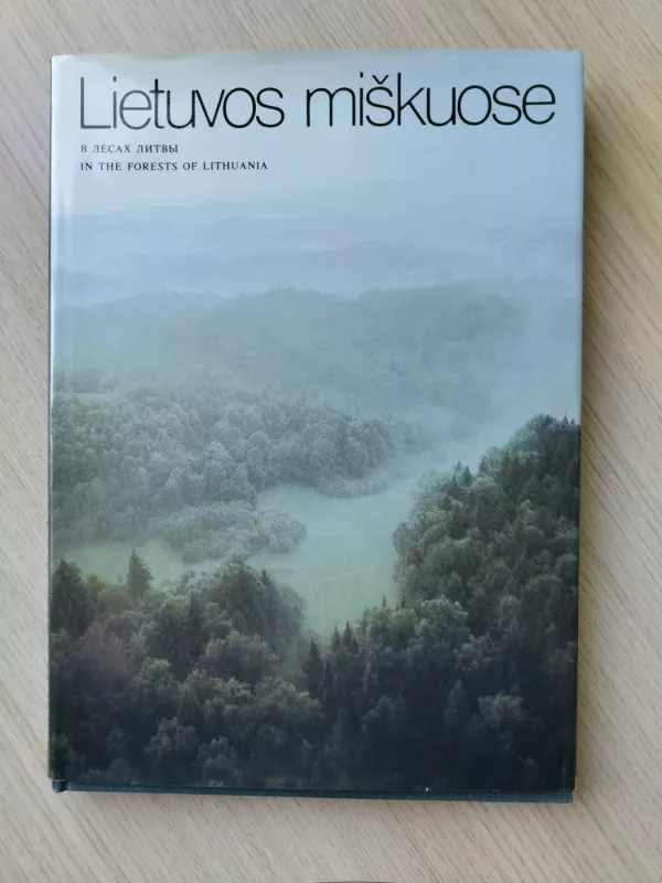 Lietuvos miškuose - Gediminas Isokas, knyga 2
