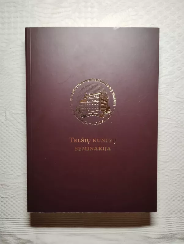 Telšių kunigų seminarija - Autorių kolektyvas (įvairūs), knyga 2