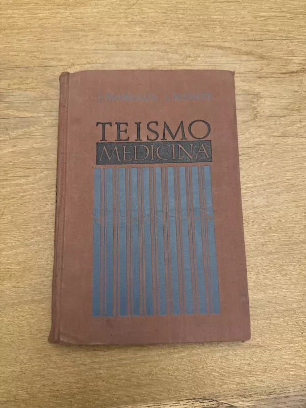 Teismo medicina - J. Markulis, knyga 2