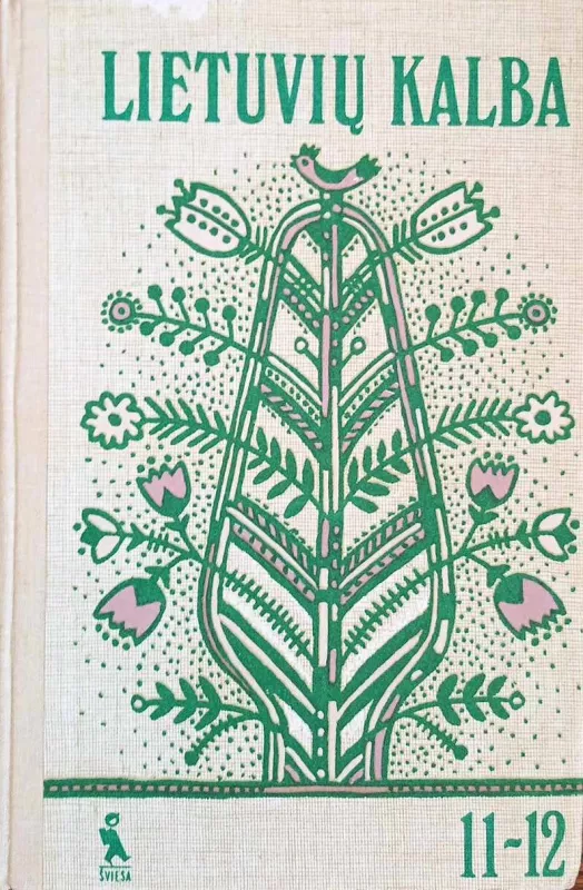 Lietuvių kalba 11-12 - J. Pikčilingis, A. Pupkis, K. Župerka , knyga 2