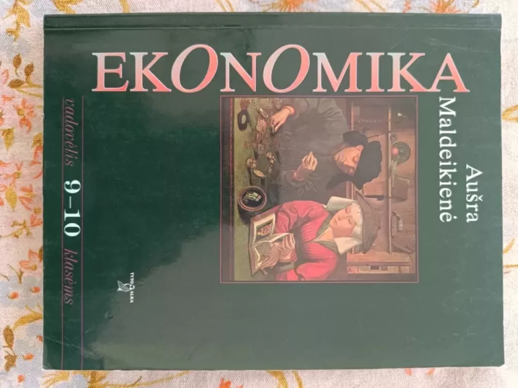 Ekonomika 9-10. Mokytojo sąsiuvinis - Aušra Maldeikienė, knyga 3