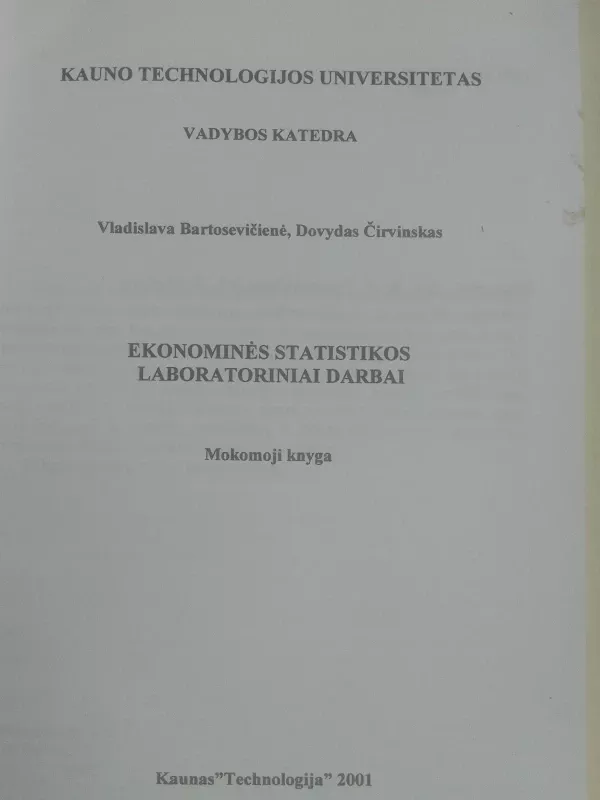 Ekonominės statistikos laboratoriniai darbai - Vladislava Bartosevičienė, Dovydas Čirvinskas, knyga 3