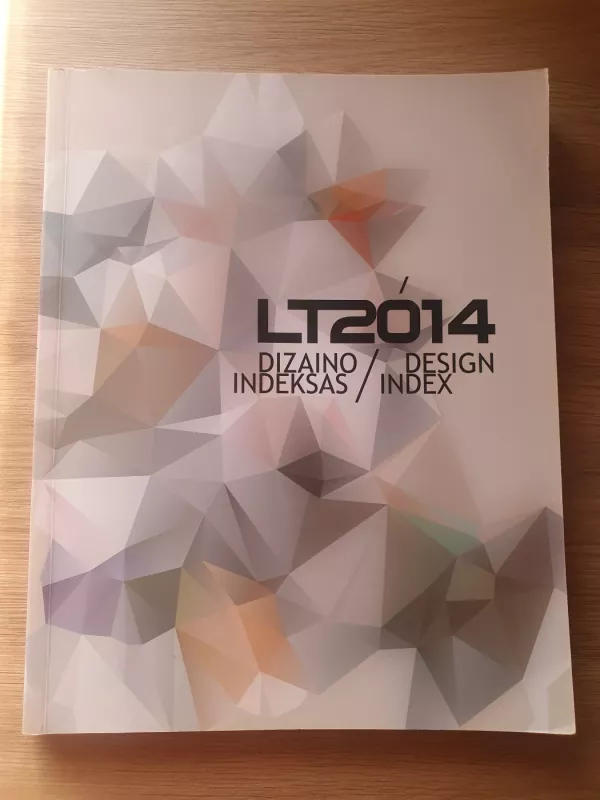 LT2014 Dizaino indeksas - kolektyvinis autorius, Autorių Kolektyvas, Tautvydas Kaltenis, knyga 2