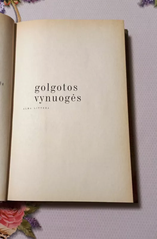 Golgotos vynuogės - Vidmantė Jasukaitytė, knyga 3