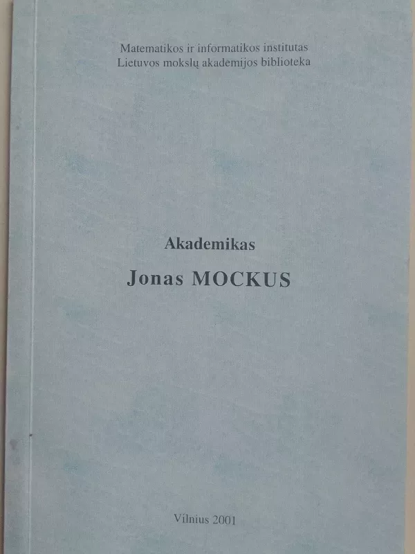 Akademikas Jonas Mockus - Autorių Kolektyvas, knyga 2