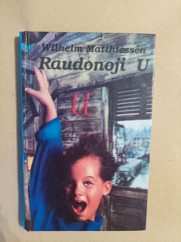 Raudonoji U - Wilhelm Matthiessen, knyga 2