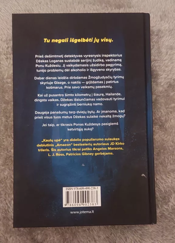 Kaulų upė - JD Kirk, knyga 3