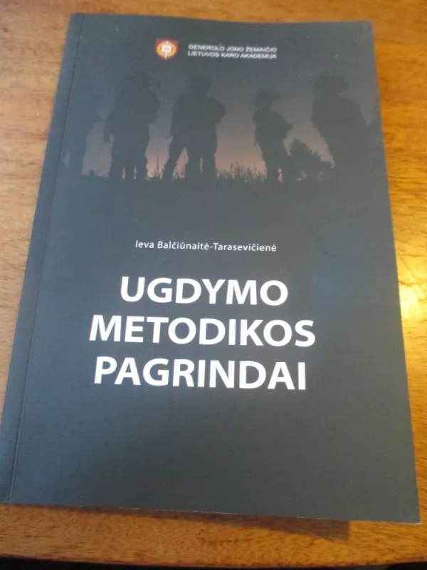 Ugdymo metodikos pagrindai - Ieva Balčiūnaitė - Tatsevičienė, knyga 3