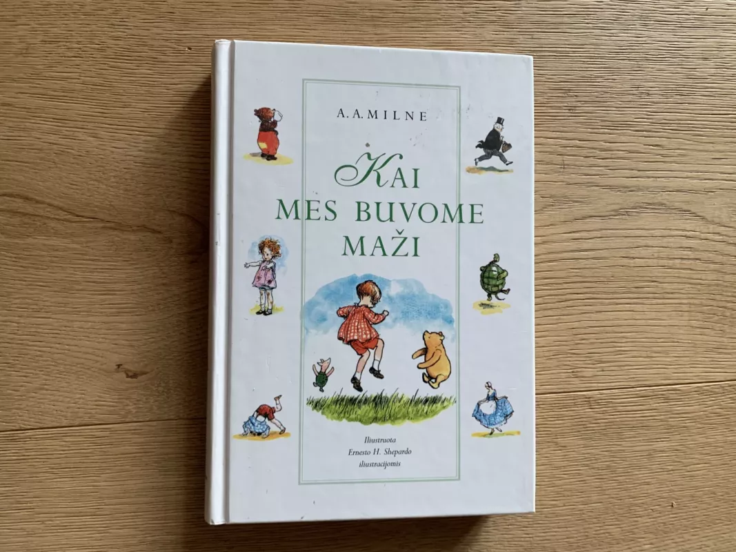 Kai mes buvome maži - A. A. Milne, knyga 2