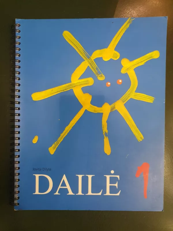 Dailė 1 kl. Vadovėlis - Jovita Dilytė, knyga 2