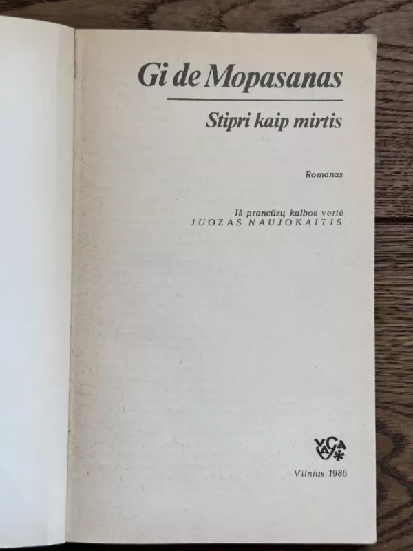 Stipri kaip mirtis - Gi De Mopasanas, knyga 4