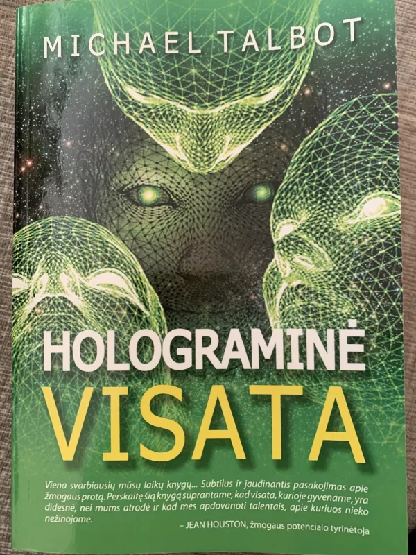 Holograminė visata - Michael Talbot, knyga 2