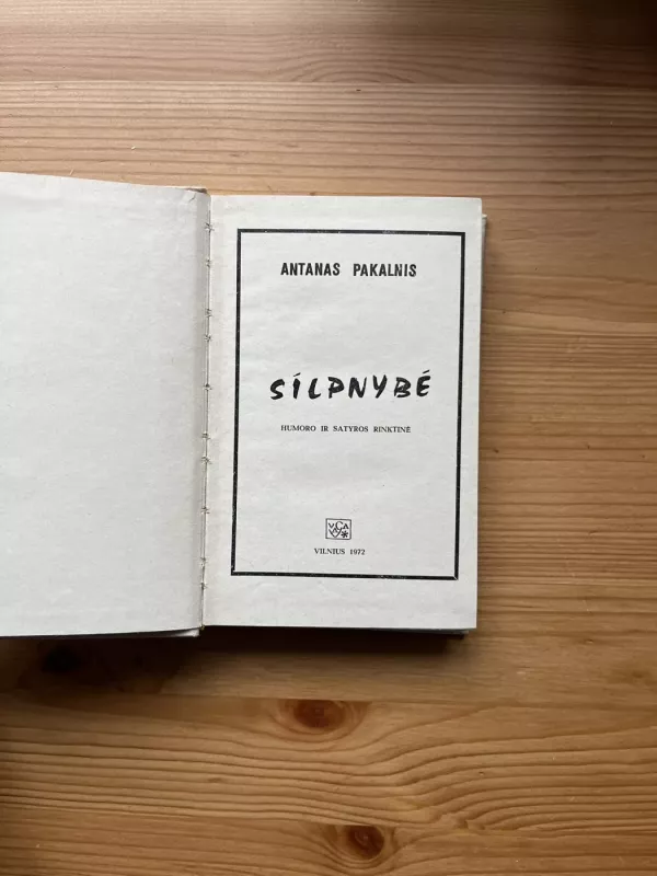 Silpnybė - Antanas Pakalnis, knyga 3