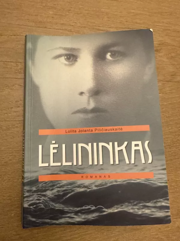 Lėlininkas - Lolita Jolanta Piličiauskienė, knyga 2