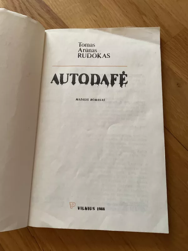 Autodafė - Tomas Arūnas Rudokas, knyga 3