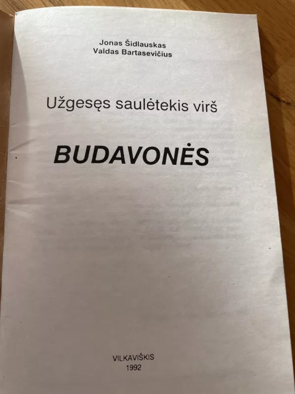 Užgesęs saulėtekis virš Budavonės - J. Šidlauskas, V.  Bartasevičius, knyga 3