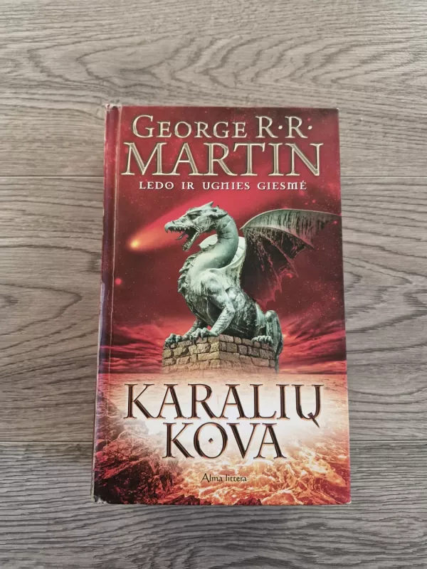 Ledo ir ugnies giesmė (2 knyga). Karalių kova - George R. R. Martin, knyga 2
