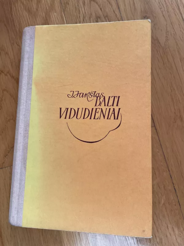 Balti vidudieniai - J.Jakštas, knyga 2
