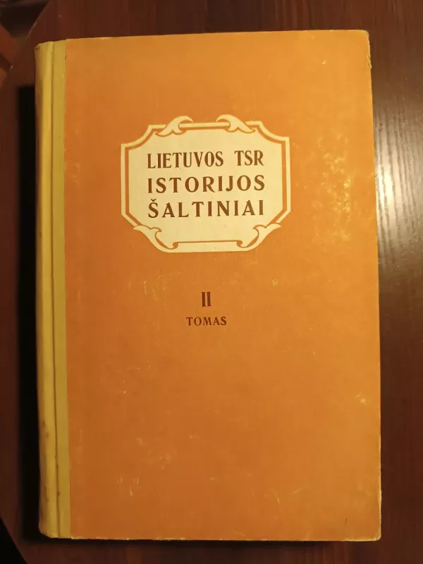 Lietuvos TSR istorijos šaltiniai (2 tomas) - Autorių Kolektyvas, knyga 3