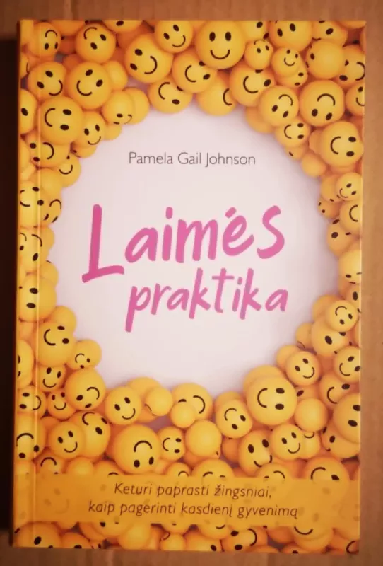 Laimės praktika - Pamela Gail Johnson, knyga 2