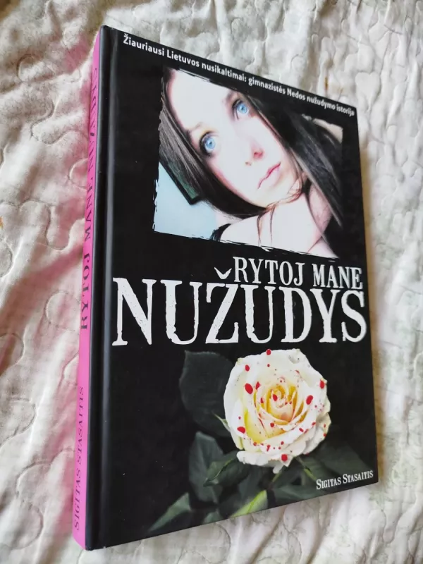 Rytoj mane nužudys - Sigitas Stasaitis, knyga 2