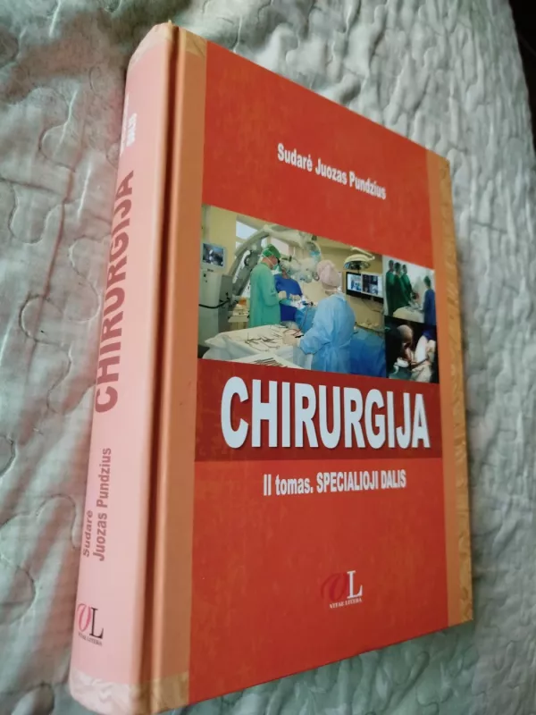 Chirurgija II tomas, specialioji dalis - Juozas Pundzius, knyga 2