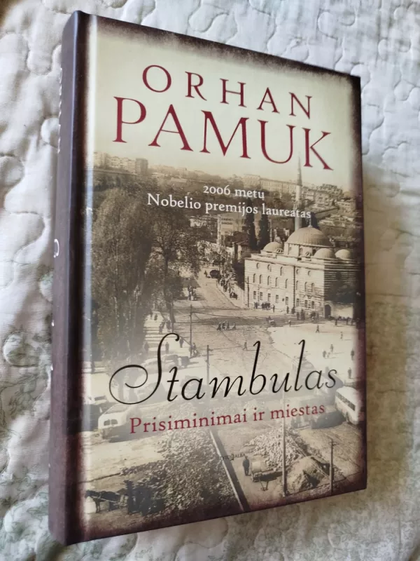 Stambulas. Prisiminimai ir miestas - Orhan Pamuk, knyga 2