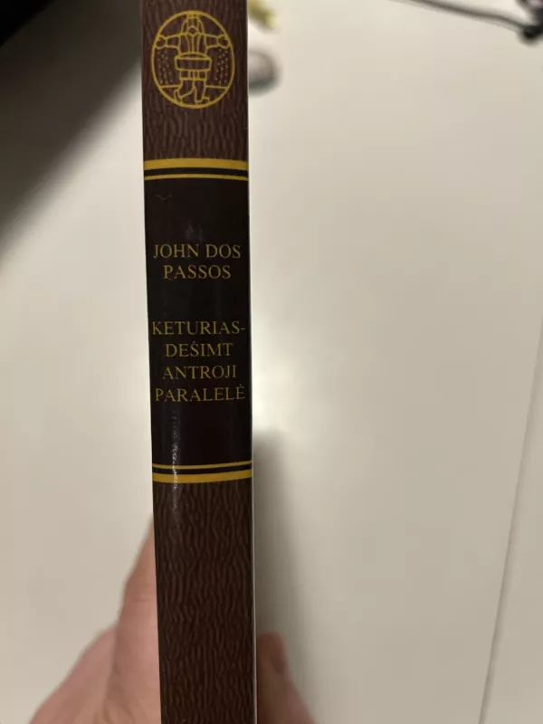 Keturiasdešimt antroji paralelė - John Dos Passos, knyga 3