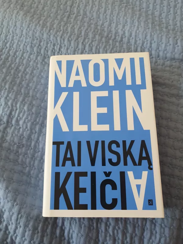 Tai viską keičia - Naomi Klein, knyga 2