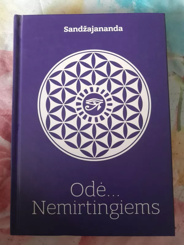 Odė... Nemirtingiems - Sandžajananda, knyga 2