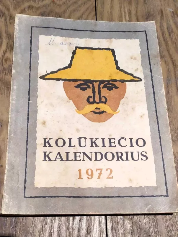 Kolūkiečio kalendorius 1972 - Autorių kolektyvas (įvairūs), knyga 3