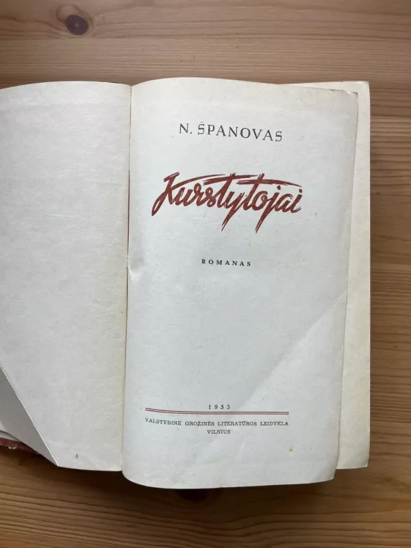 Kurstytojai - N. Španovas, knyga 3