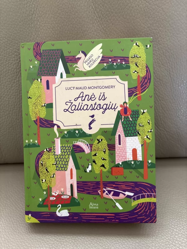 Anė iš Žaliastogių - Lucy Maud Montgomery, knyga 2