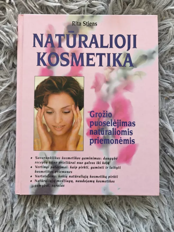 Natūralioji kosmetika - Rita Stiens, knyga 2