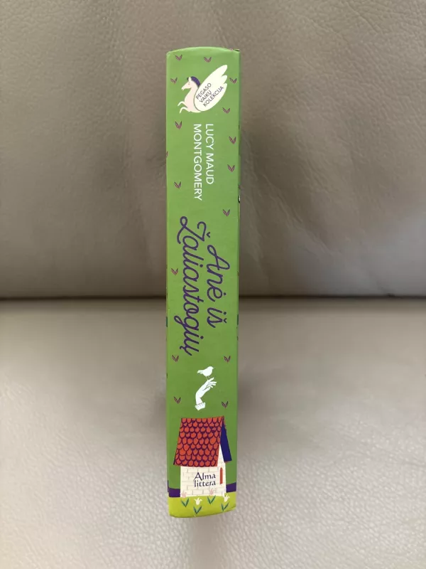 Anė iš Žaliastogių - Lucy Maud Montgomery, knyga 3