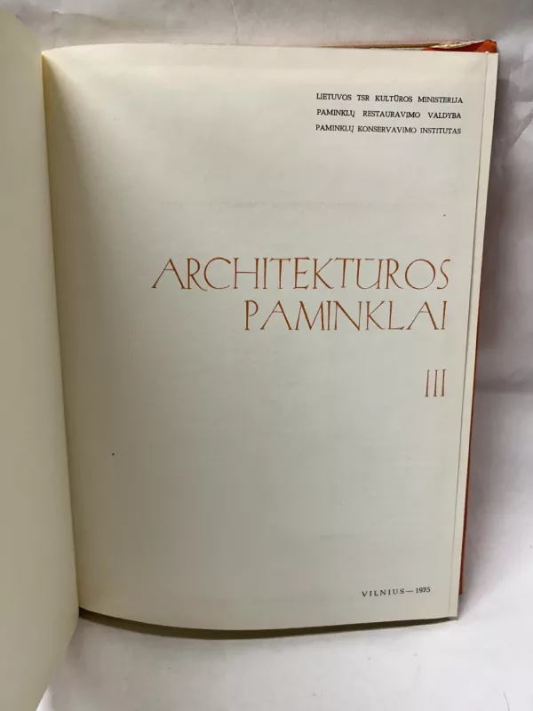 Architektūros paminklai 3 t. - Autorių Kolektyvas, knyga 3