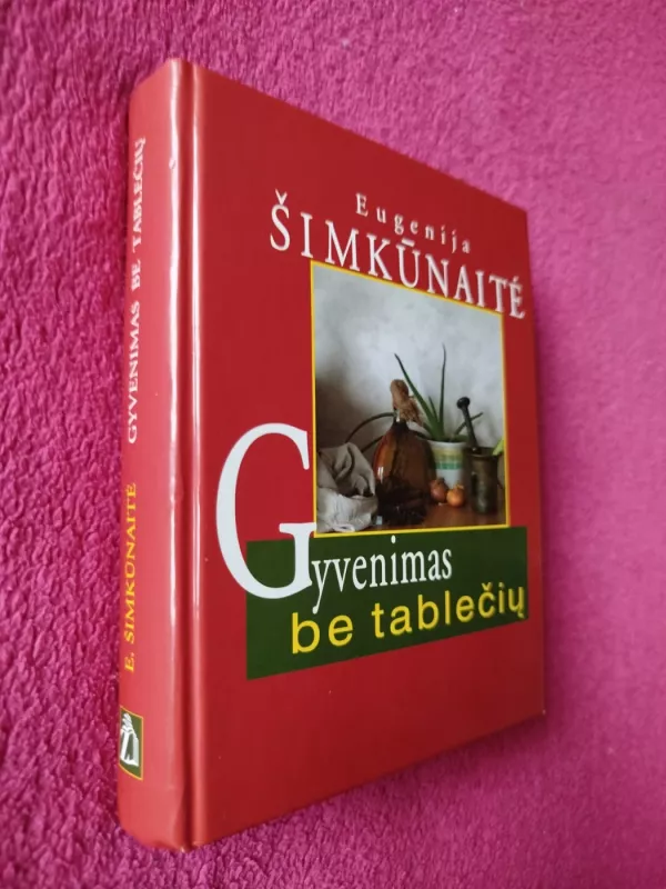 Gyvenimas be tablečių - Eugenija Šimkūnaitė, knyga 2