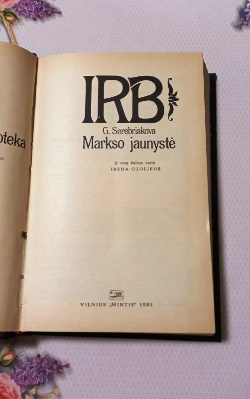 Markso jaunystė - G. Serebriakova, knyga 3