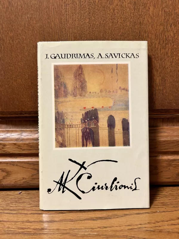 M.K. Čiurlionis - J. Gaudrimas, A.  Savickas, knyga 2
