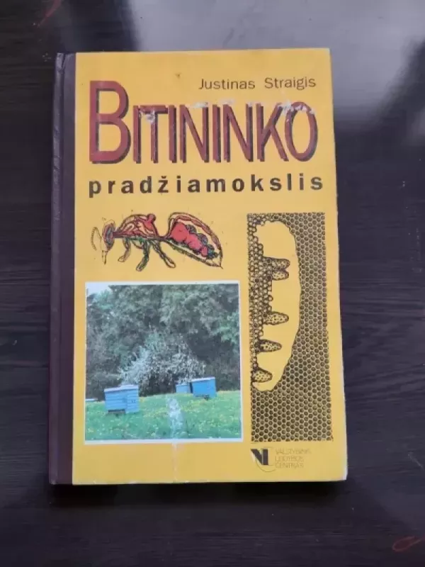 Bitininko pradžiamokslis - J. Straigis, knyga 2