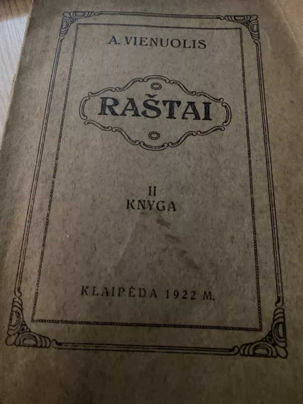 A. Vienuolio Raštai II Tomas - Antanas Vienuolis, knyga 2