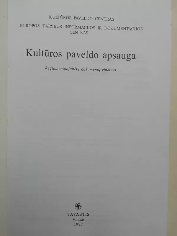 Kultūros paveldo apsauga - Autorių Kolektyvas, knyga 3