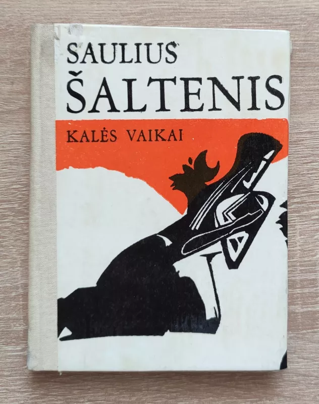 Kalės vaikai - Saulius Šaltenis, knyga 2