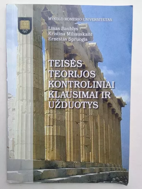 Teisės teorijos kontroliniai klausimai ir užduotys - Linas ir kiti Baublys, knyga 2