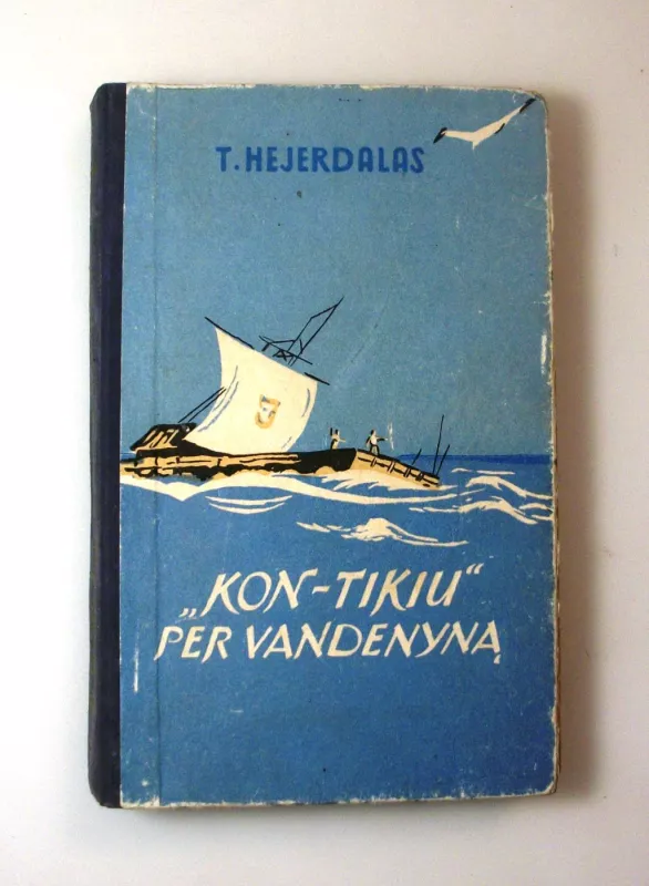 „Kon-Tikiu” per vandenyną - Turas Hejerdalas, knyga 5