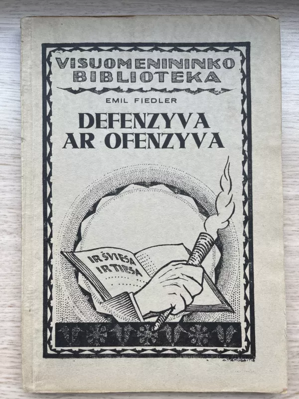 Defenzyva ar ofenzyva? - Emil Fiedler, knyga 2