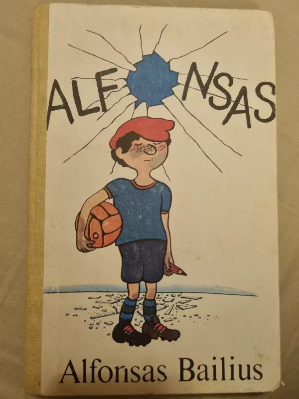 Alfonsas - Alfonsas Bailius, knyga 3