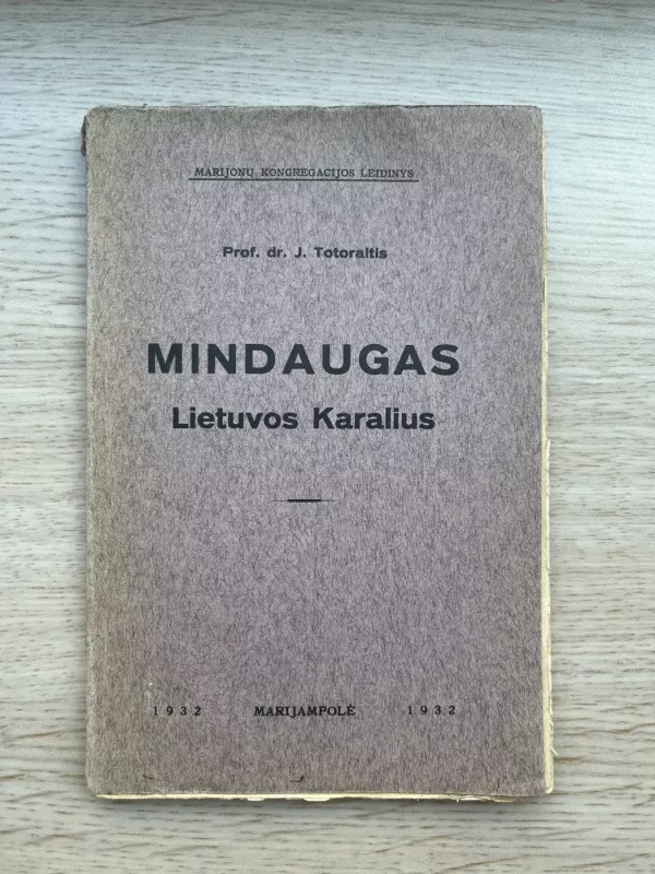 Mindaugas, Lietuvos karalius - Jonas Totoraitis, knyga 2