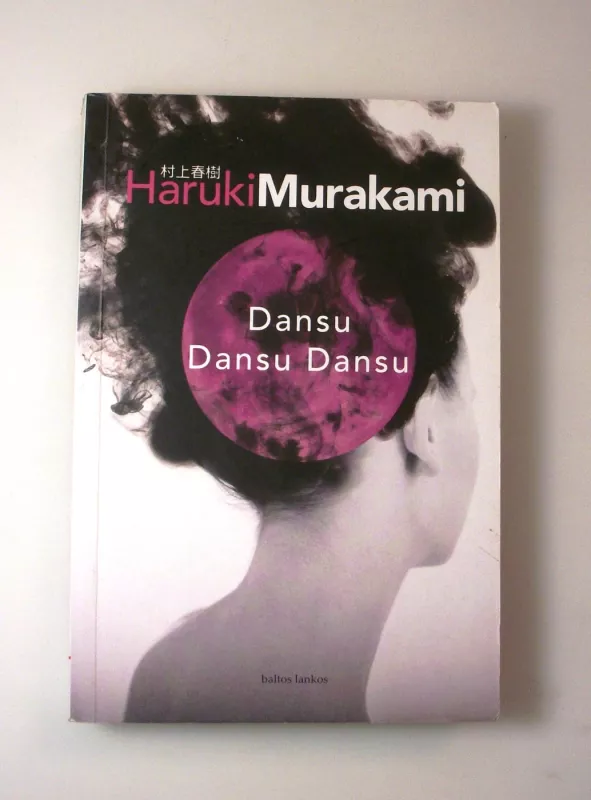 Dansu dansu dansu - Haruki Murakami, knyga 2